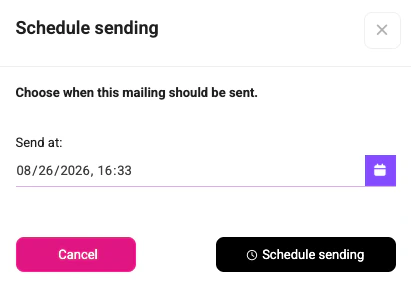 Dialog zum Planen des Versands mit Datum und Uhrzeit zur Auswahl, wann das Mailing gesendet wird.